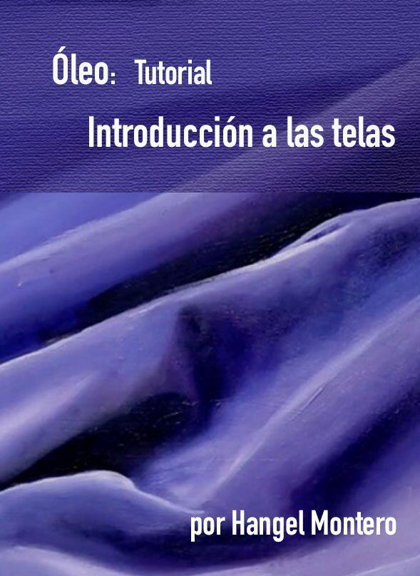 Óleo, introducción a las telas