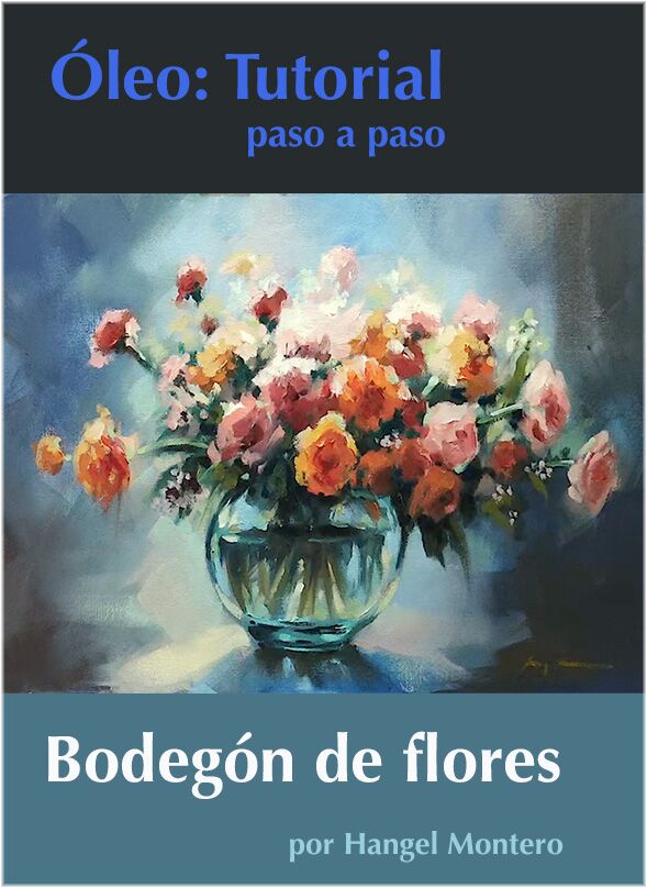 Tutorial óleo: Bodegón de flores