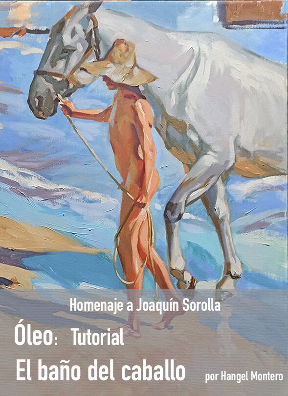 Tutorial óleo, Homenaje a Sorolla: El baño del caballo
